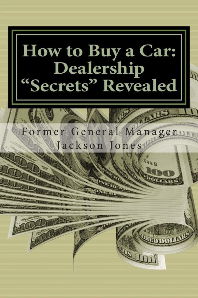 How to Buy a Car: Dealership "Secrets" Revealed book Buy Now Pay Here
